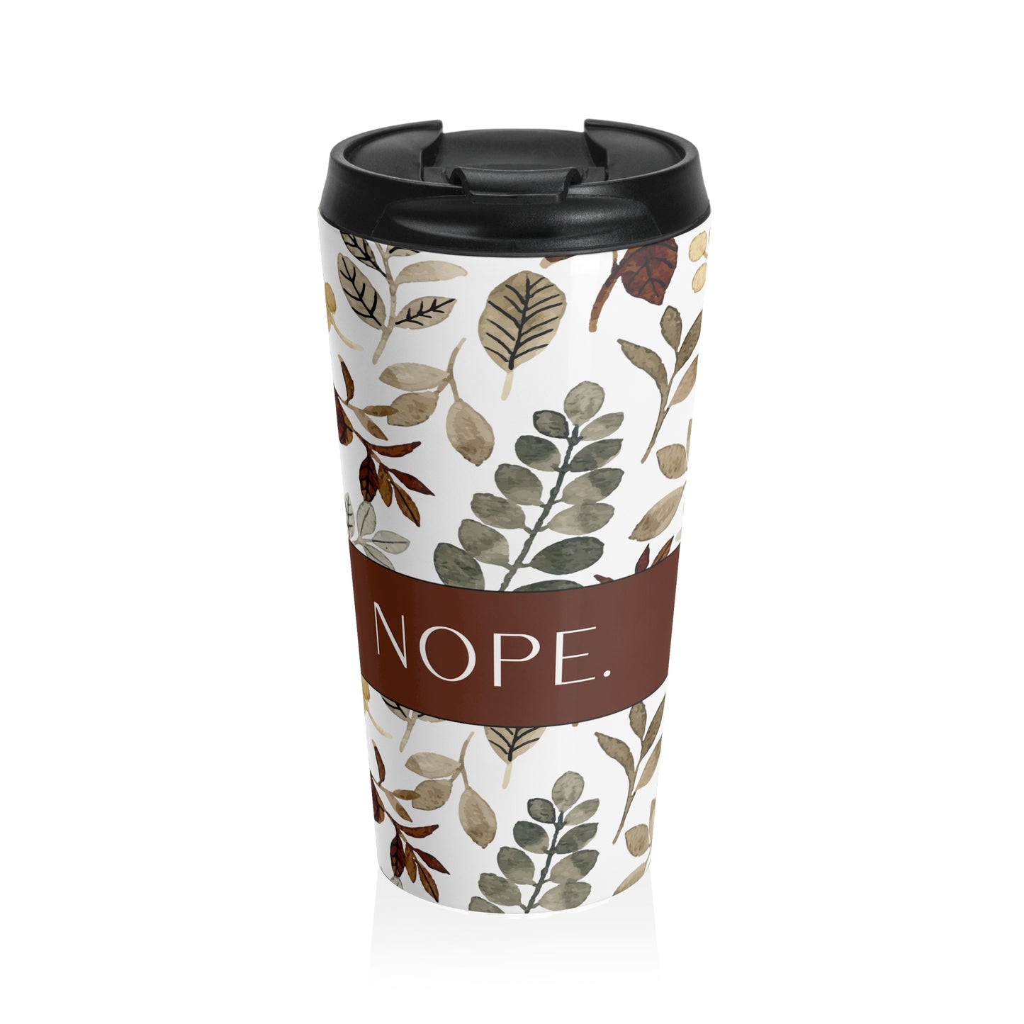 "Nope" Stainless Steel Travel Mug